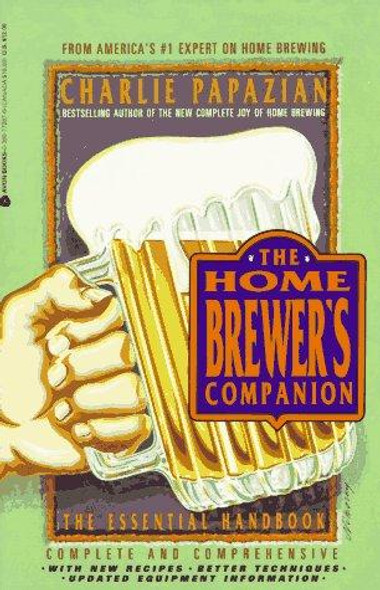 Homebrewer's Companion front cover by Charlie Papazian, ISBN: 0380772876