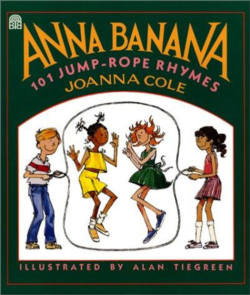 Anna Banana: 101 Jump Rope Rhymes front cover by Joanna Cole, ISBN: 0688088090