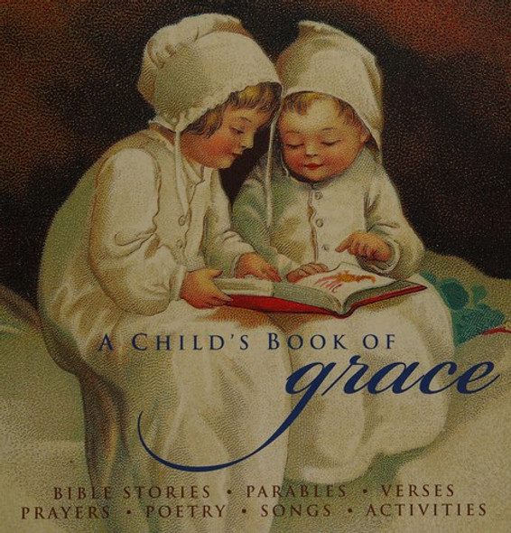 A Child's Book of Grace front cover, ISBN: 1405481722