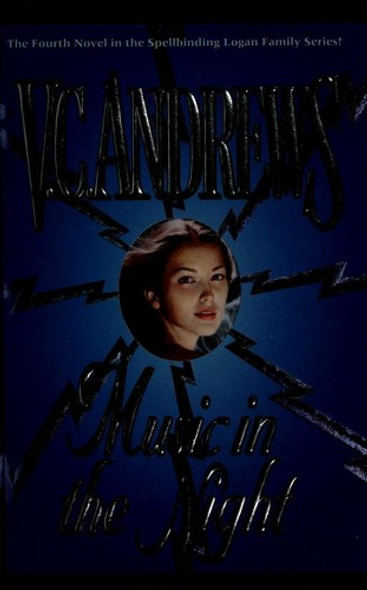 Music In the Night (Logan) front cover by V.C. Andrews, ISBN: 0671534742