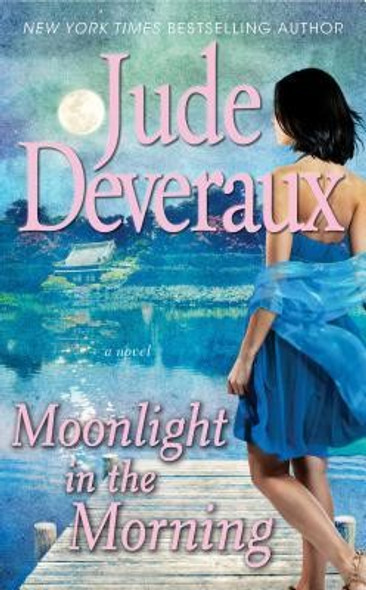 Moonlight in the Morning (Edilean) front cover by Jude Deveraux, ISBN: 1416509747