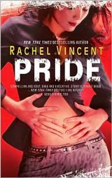 Pride 3 Werecats front cover by Rachel Vincent, ISBN: 0778326497