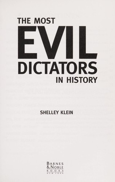 The Most Evil Dictators in History front cover by Shelley Klein, ISBN: 0760750394