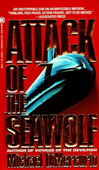 Attack of the Seawolf front cover by Michael DiMercurio, ISBN: 0451180518
