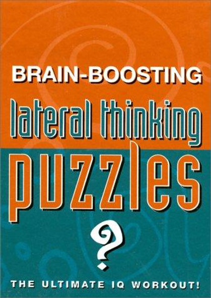 Brain-Boosting Lateral Thinking Puzzles front cover, ISBN: 1902813227