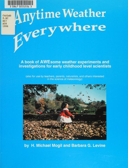 Anytime Weather Everywhere front cover by H. Michael Mogil, ISBN: 1887013490