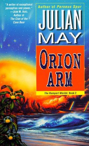 Orion Arm 2 Rampart Worlds front cover by Julian May, ISBN: 0345395190