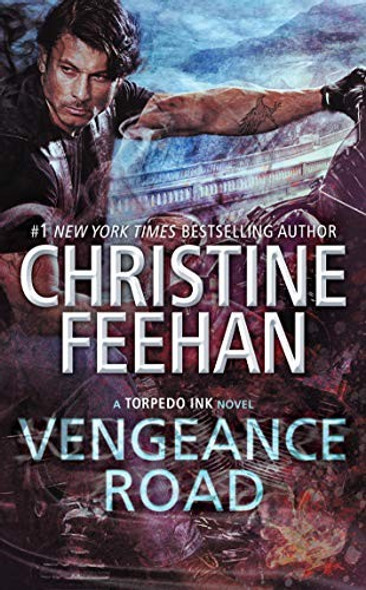 Vengeance Road 2 Torpedo Ink front cover by Christine Feehan, ISBN: 0451490142