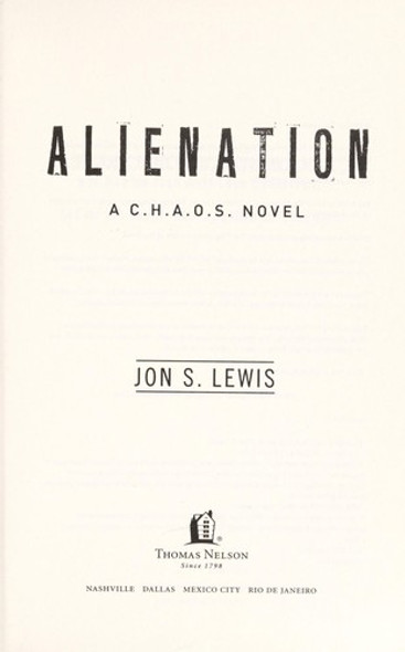 Alienation 2 C.H.A.O.S.  front cover by Jon S. Lewis, ISBN: 1595547541