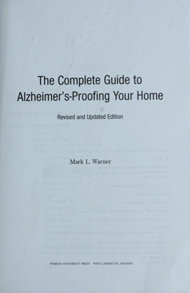 The Complete Guide to Alzheimer's Proofing your Home front cover by Mark L. Warner, ISBN: 1557532028