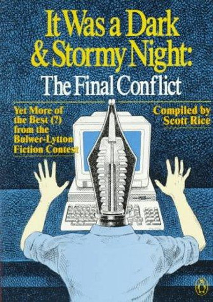 It Was a Dark and Stormy Night: The Final Conflict front cover by Scott Rice, ISBN: 0140157913