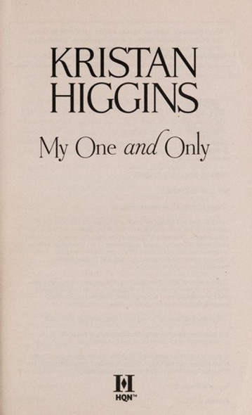 My One and Only (Hqn) front cover by Kristan Higgins, ISBN: 0373775571