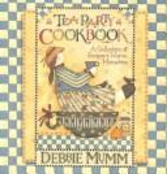 Tea Party Cookbook front cover by Maura Cooper,Rosa Linda Buchner Graziana, ISBN: 157051318X