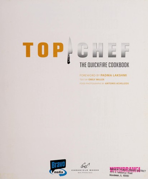 Top Chef: The Quickfire Cookbook front cover by Top Chef, ISBN: 0811870820