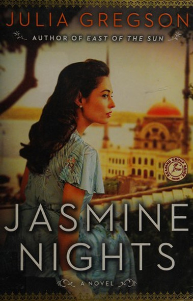 Jasmine Nights: A Novel front cover by Julia Gregson, ISBN: 1439155585