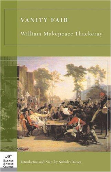 Vanity Fair (Barnes & Noble Classics) front cover by William Makepeace Thackeray, ISBN: 1593080719