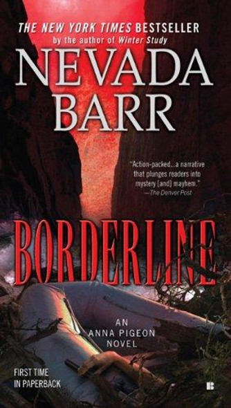 Borderline (An Anna Pigeon Novel) front cover by Nevada Barr, ISBN: 0425233782