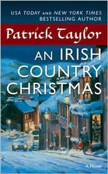 An Irish Country Christmas 3 Irish Country front cover by Patrick Taylor, ISBN: 0765366851