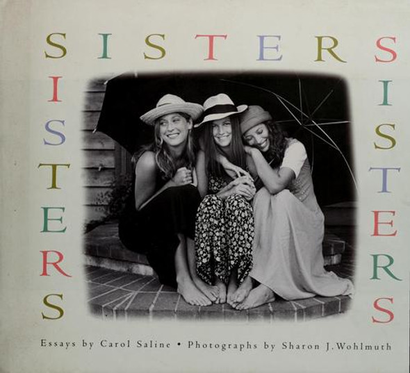 Sisters front cover by Carol Saline, Sharon J. Wohlmuth, ISBN: 156138450X