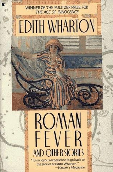 Roman Fever and Other Stories front cover by Edith Wharton, ISBN: 0020264852
