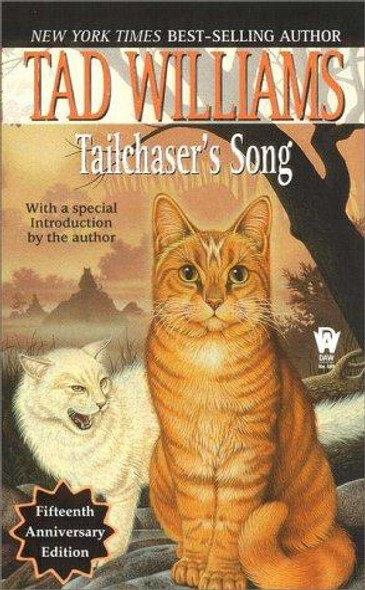 Tailchaser's Song (Daw Book Collectors) front cover by Tad Williams, ISBN: 0886779537