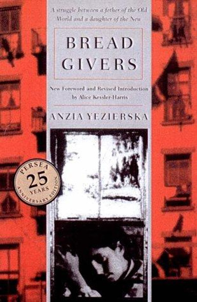 Bread Givers front cover by Anzia Yezierska, ISBN: 0892550147