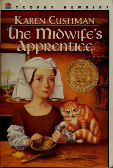 The Midwife's Apprentice front cover by Karen Cushman, ISBN: 006440630X