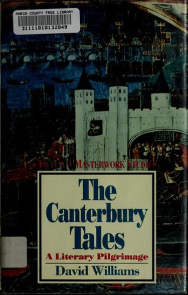 The Canterbury Tales: A Literary Pilgrimage (Twayne's Masterwork Studies) front cover by David Williams, ISBN: 0805780041