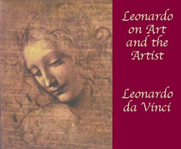 Leonardo on Art and the Artist (Dover Fine Art, History of Art) front cover by Leonardo da Vinci, ISBN: 048642166x