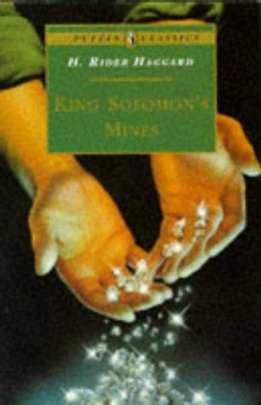 King Solomon's Mines (Puffin Classics) front cover by H. Rider Haggard, ISBN: 0140366873