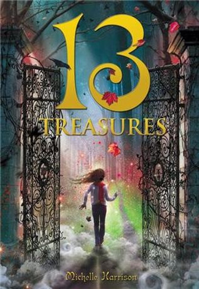 13 Treasures 1 front cover by Michelle Harrison, ISBN: 0545392101