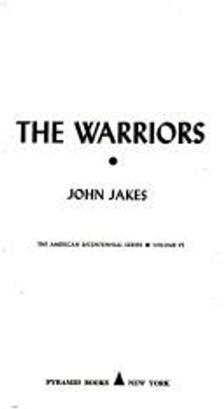 The Warriors 6 Kent Family Chronicles front cover by John Jakes, ISBN: 0515040479