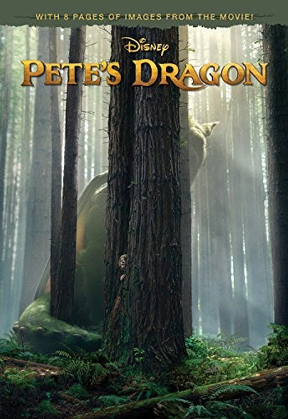 Pete's Dragon Junior Novel: With 8 Pages of Photos From The Movie! front cover by Disney Book Group,Landry Q. Walker, ISBN: 1484749928