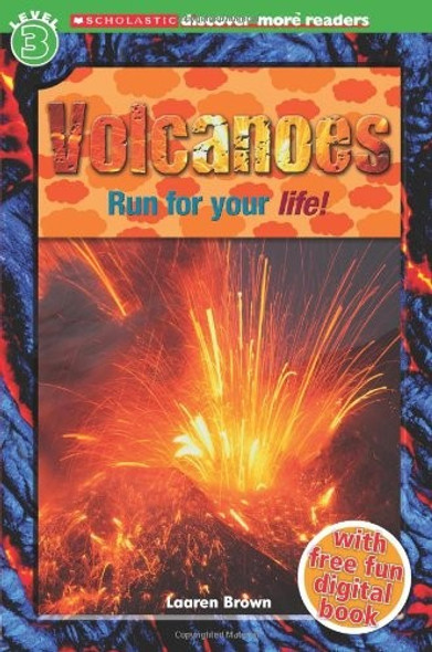 Volcanoes  (Scholastic Discover More Reader, Level 3) front cover by Laaren Brown, ISBN: 0545533783