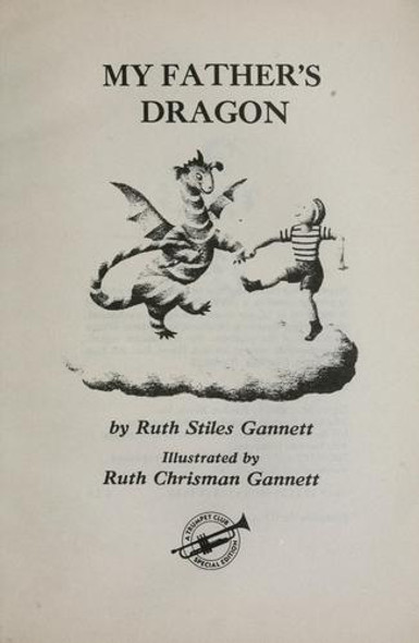 My Father's Dragon 1 front cover by Ruth Stiles Gannett, ISBN: 059013695X