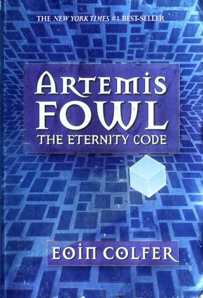 The Eternity Code 3 Artemis Fowl front cover by Eoin Colfer, ISBN: 0786814934