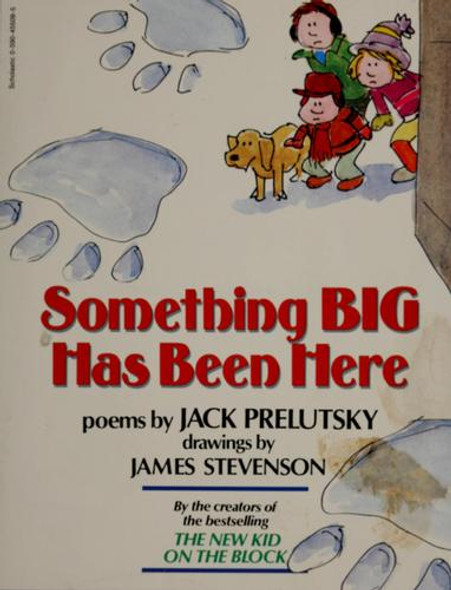Something Big Has Been Here front cover by Jack Prelutsky, ISBN: 0590455095