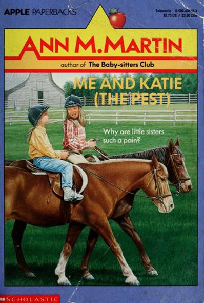 Me and Katie (The Pest) front cover by Ann M. Martin, ISBN: 059043618X