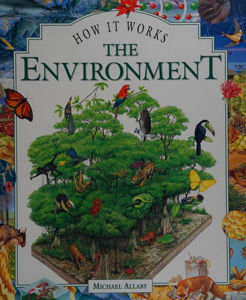 The Environment (How It Works) front cover by Michael Allaby, ISBN: 1899762299