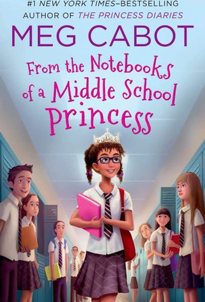 From the Notebooks of a Middle School Princess front cover by Meg Cabot, ISBN: 1250066026