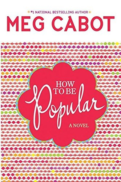 How to Be Popular front cover by Meg Cabot, ISBN: 0060880120