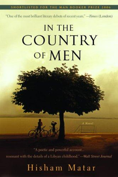 In the Country of Men: A Novel front cover by Hisham Matar, ISBN: 0385340435