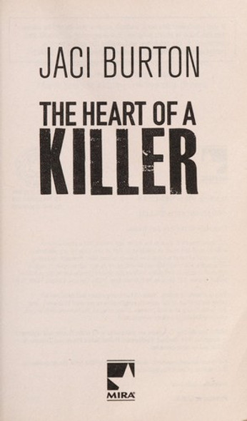 The Heart of a Killer front cover by Jaci Burton, ISBN: 0778312593