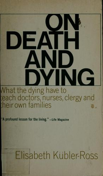 On Death and Dying front cover by Elizabeth Kubler-Ross, ISBN: 002089130X