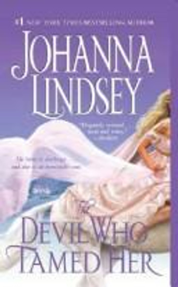 The Devil Who Tamed Her front cover by Johanna Lindsey, ISBN: 1416537317