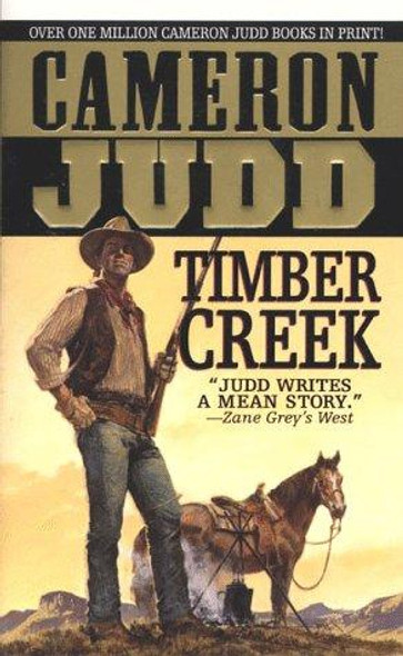 Timber Creek (Luke McCan Novels) front cover by Cameron Judd, ISBN: 0312967675