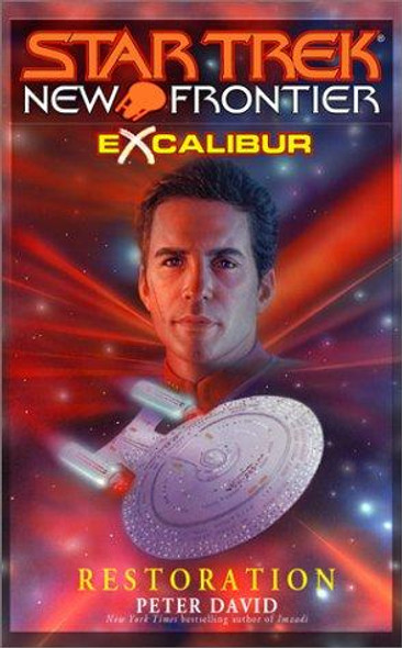 Restoration 3 Excalibur Star Trek New Frontier 11 front cover by Peter David, ISBN: 0743410645