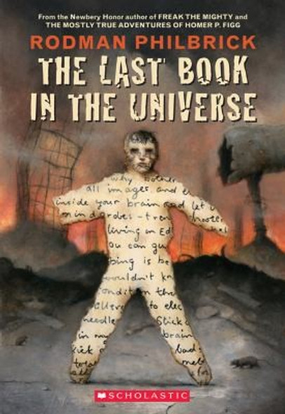 The Last Book In The Universe front cover by Rodman Philbrick, ISBN: 0439087597