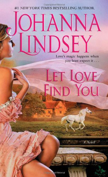 Let Love Find You front cover by Johanna Lindsey, ISBN: 1451633289