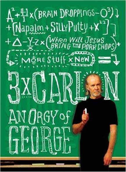 Three Times Carlin: An Orgy of George front cover by George Carlin, ISBN: 1401302432
